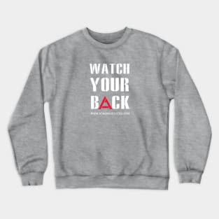 WATCH YOUR BACK JIU JITSU Crewneck Sweatshirt